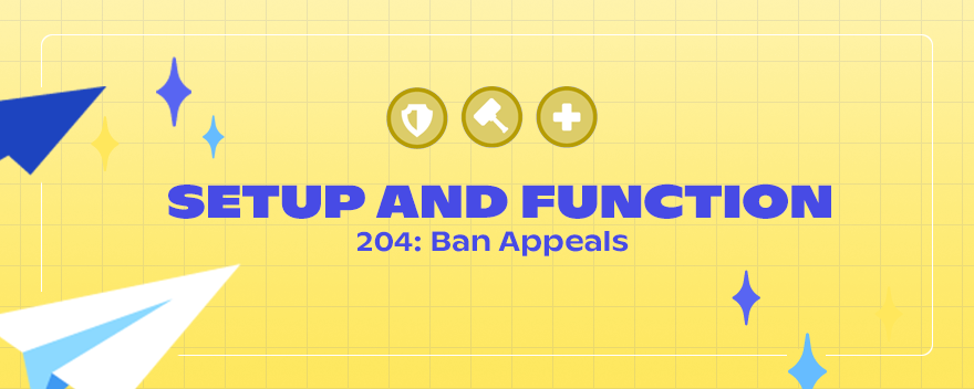 204: Ban Appeals