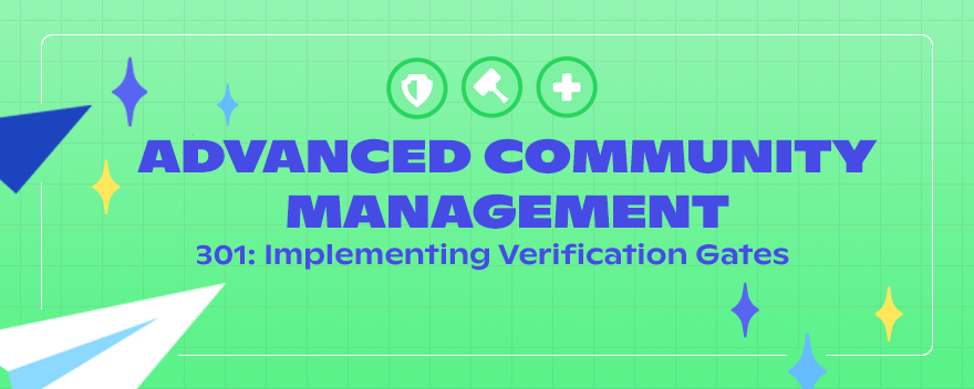 301: Implementing Verification Gates